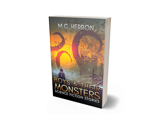 Boys & Their Monsters: Science Fiction Stories (Paperback)