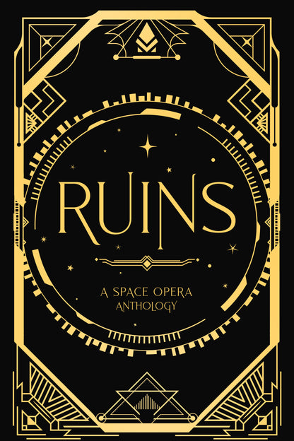 Ruins: A Space Opera Anthology (Preorder)