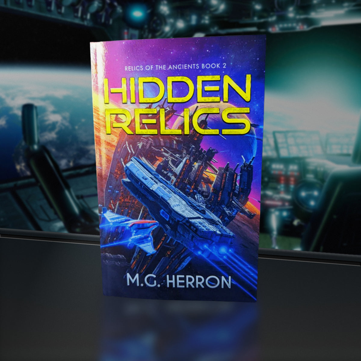 Relics of the Ancient book 2 Hidden Relics in paperback by MG Herron