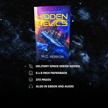 Relics of the Ancients Book 2 Hidden Relics Reading Experience:
Military Space Opera Series
5" x 8" inch paperback
372 pages
Also in ebook and audio