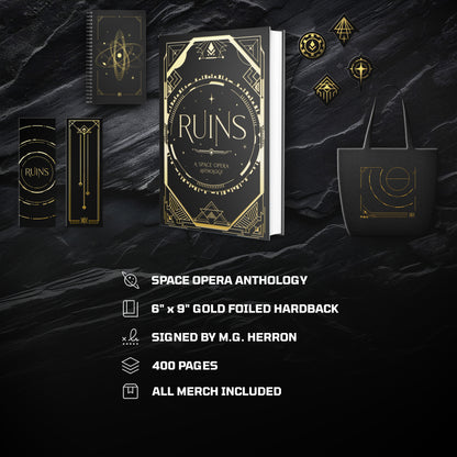 Reading Experience:
Space Opera Anthology
6" x 9" Gold foiled hardback
Signed by M.G. Herron
400 Pages
All merch included