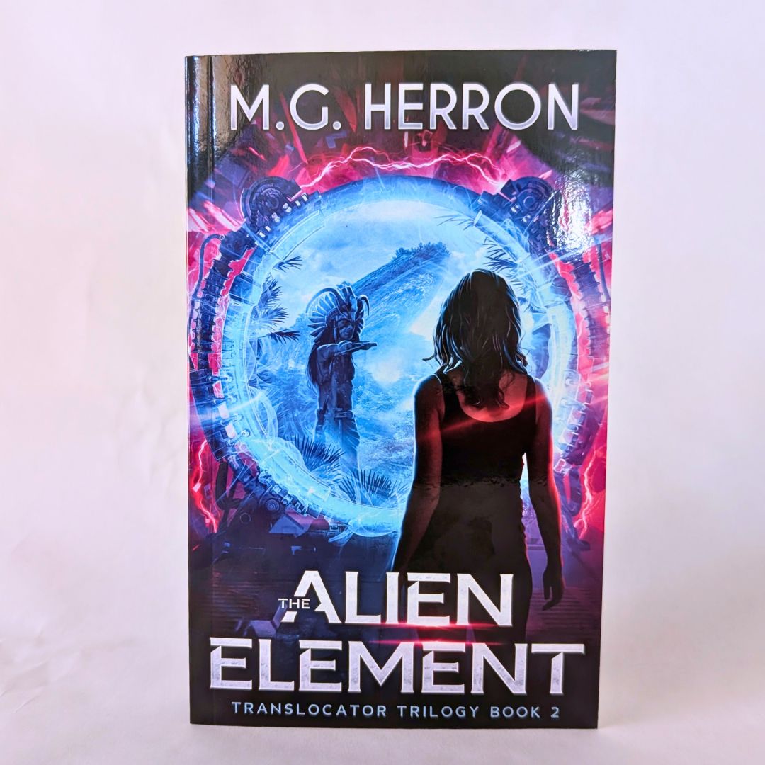 Book 2: The Alien Element (Paperback) - MG Herron Books