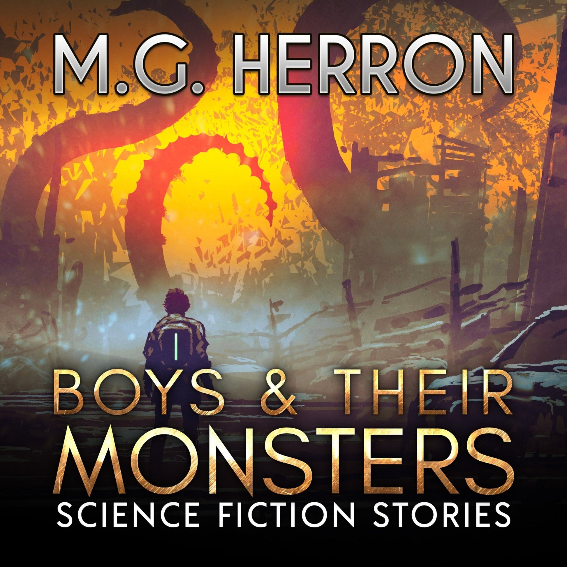 Boys & Their Monsters: Science Fiction Stories (Audiobook) - MG Herron Books