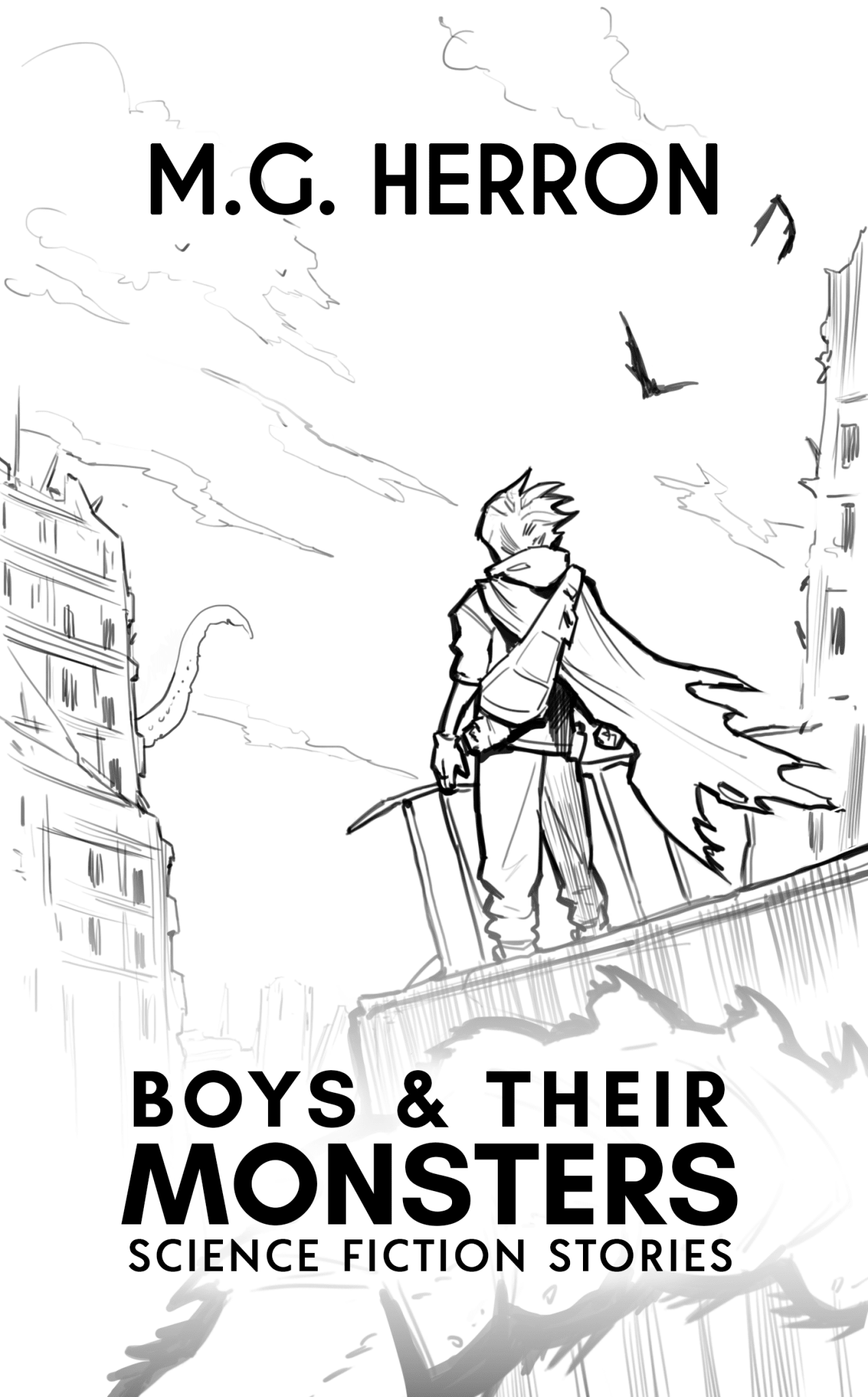 Boys & Their Monsters: Science Fiction Stories (Paperback) - MG Herron Books