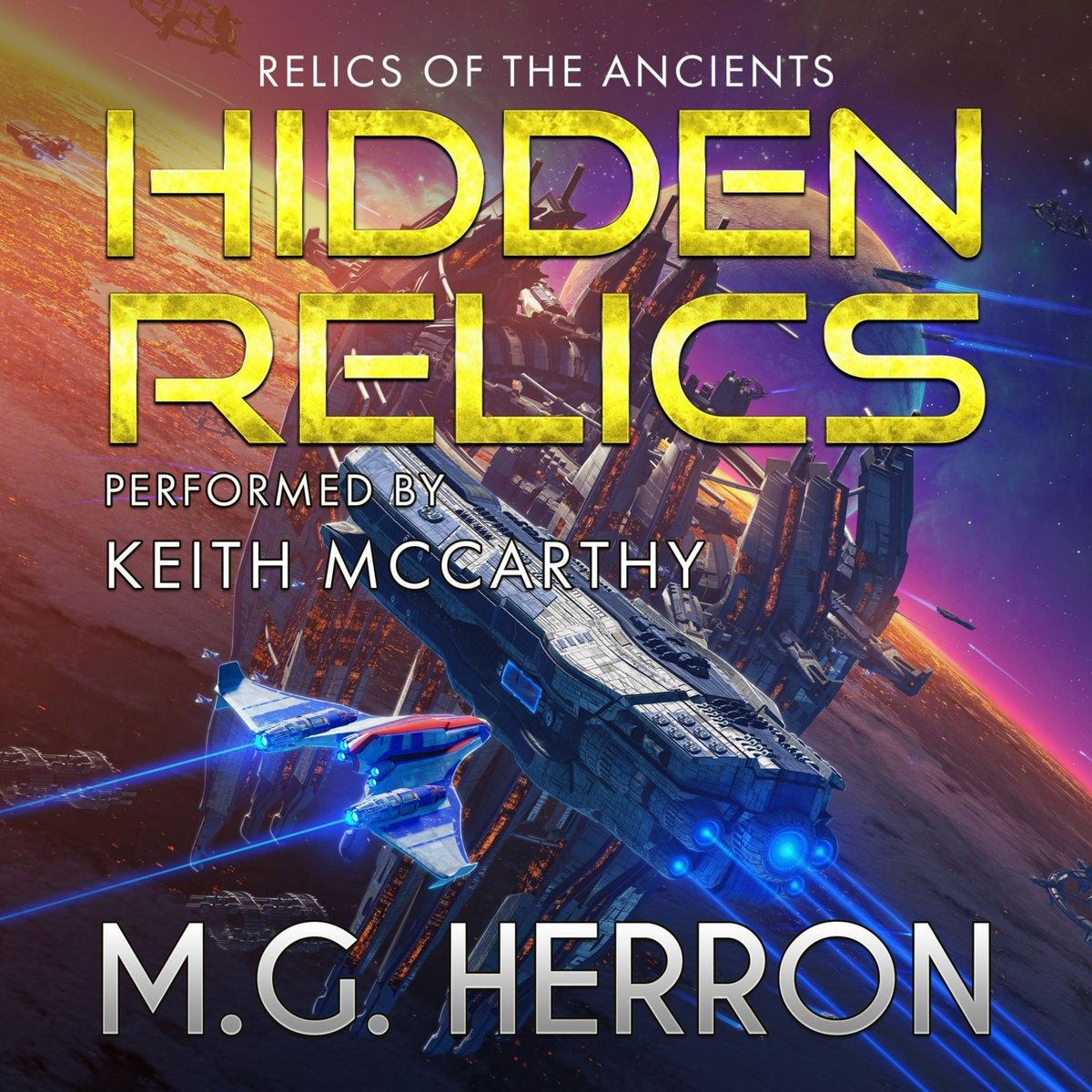 Relics of the Ancients (Books 1-3): A Military Space Opera Audiobook Bundle - MG Herron Books