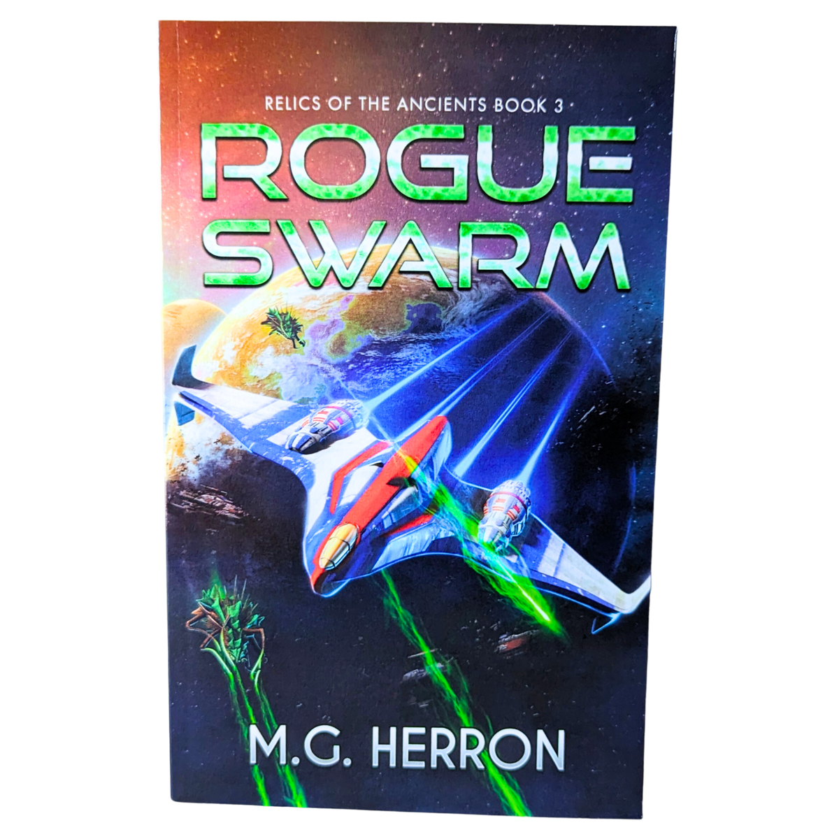 Relics of the Ancients (Books 1-3): A Military Space Opera Paperback Bundle - MG Herron Books