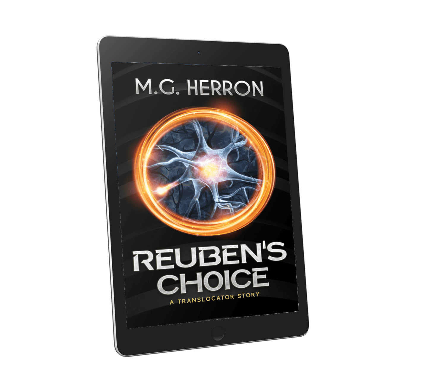 Reuben's Choice: A Translocator Story - MG Herron Books