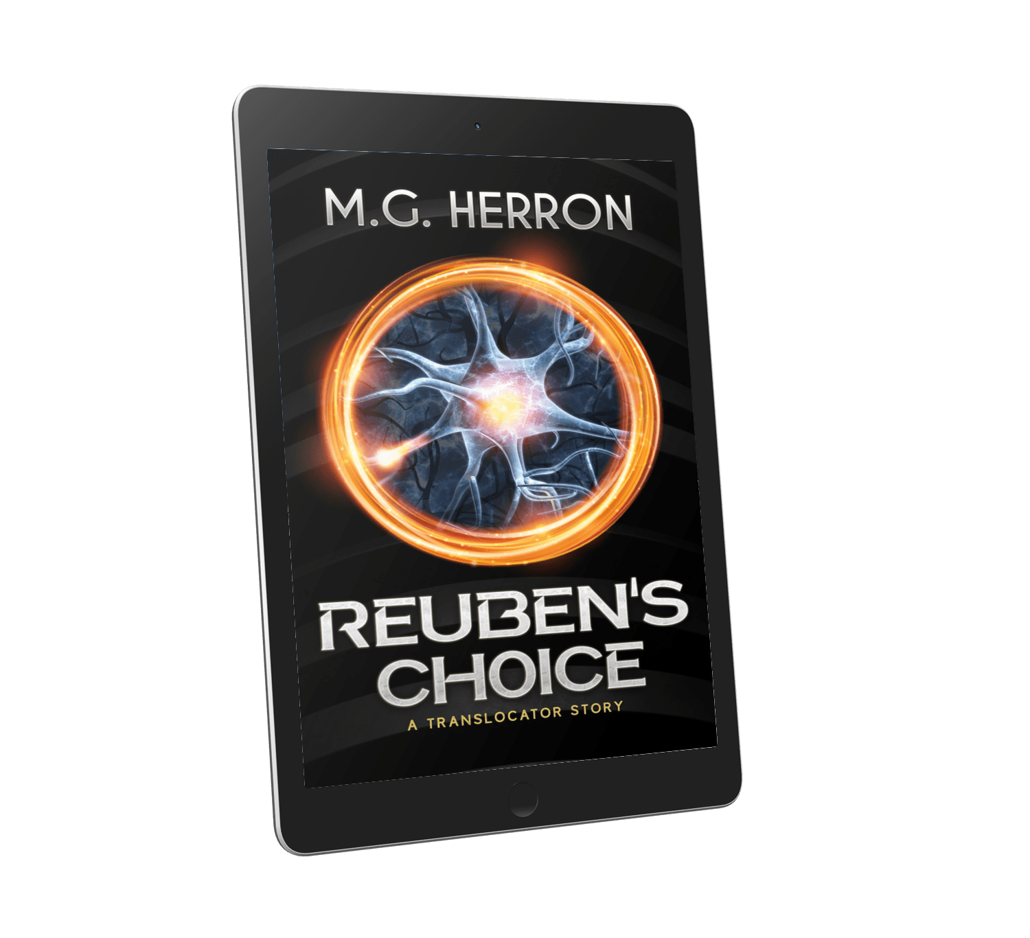 Reuben's Choice: A Translocator Story - MG Herron Books