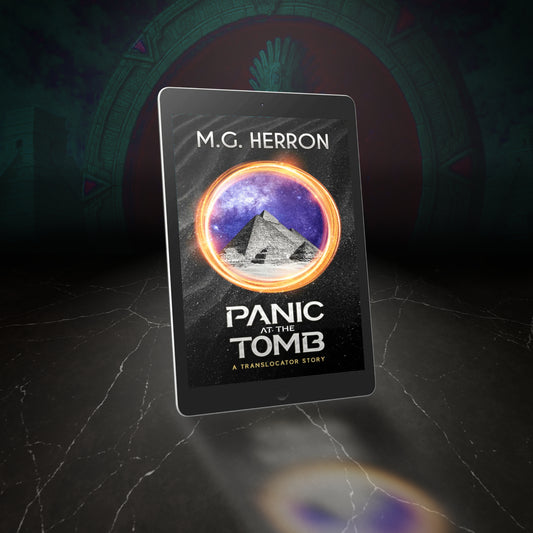 Panic at the Tomb: A Translocator Story in ebook format by MG Herron
