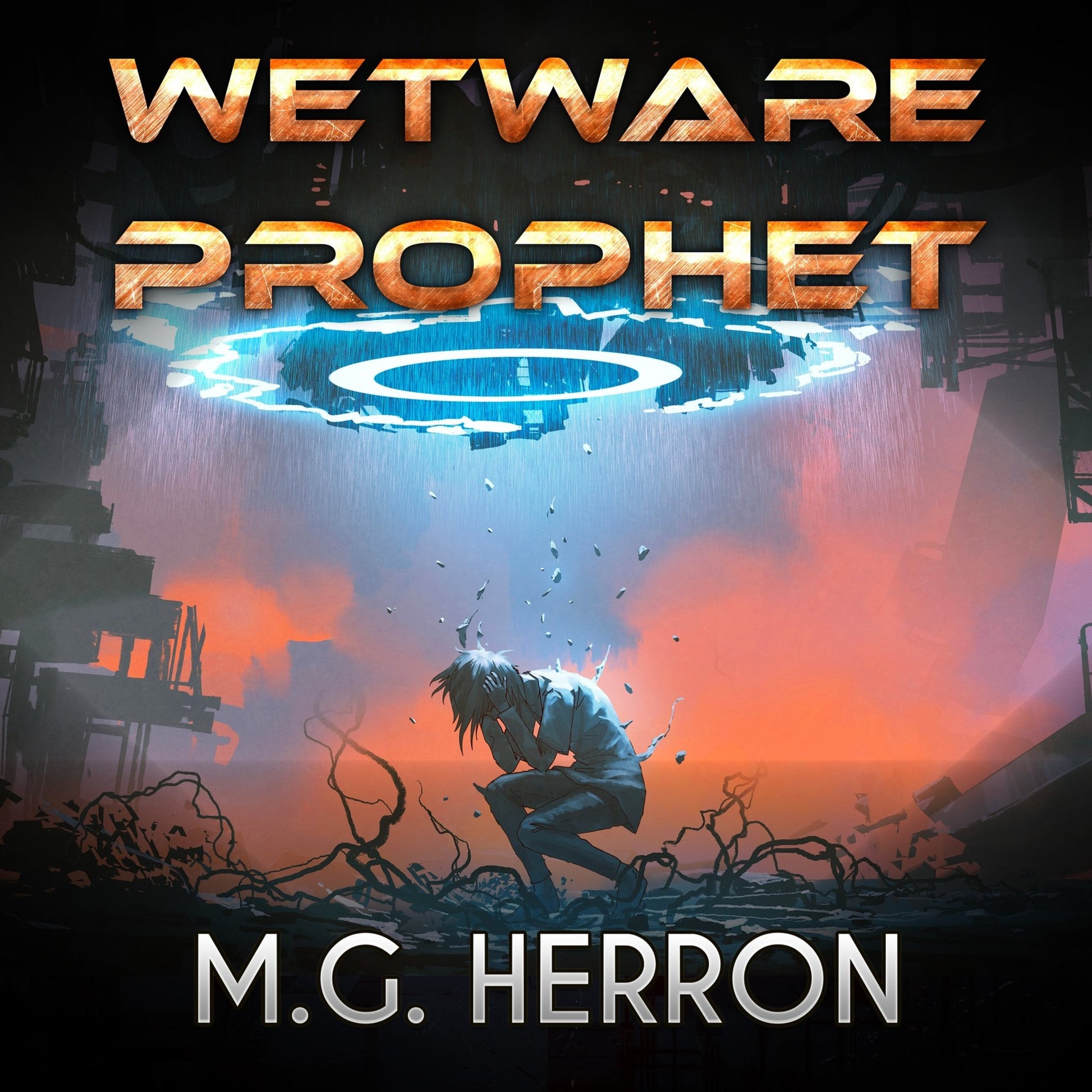 Wetware Prophet: A Science Fiction Story (Audiobook) - MG Herron Books